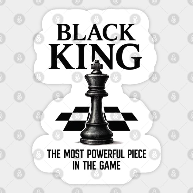 Black King The Most Powerful Piece In The Game Sticker by UrbanLifeApparel